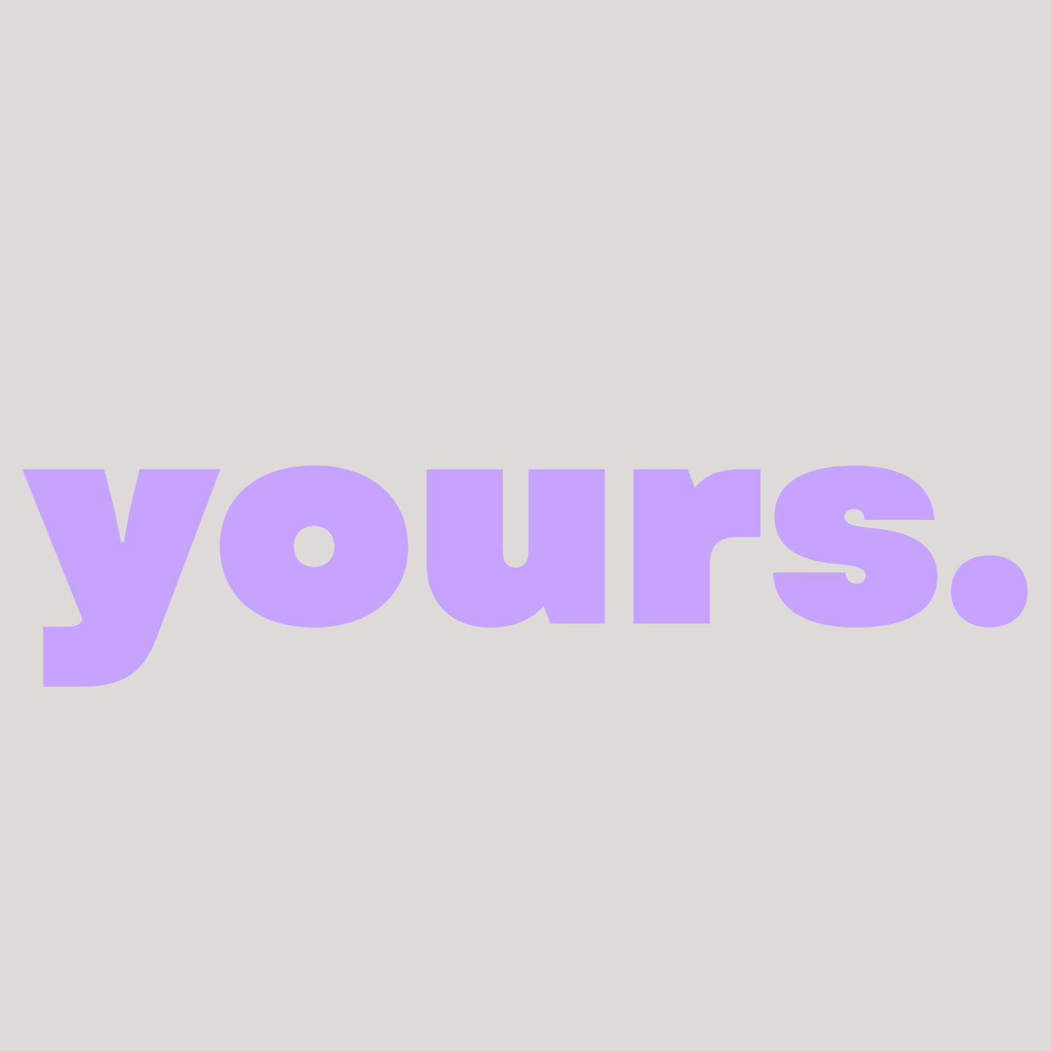 yours.